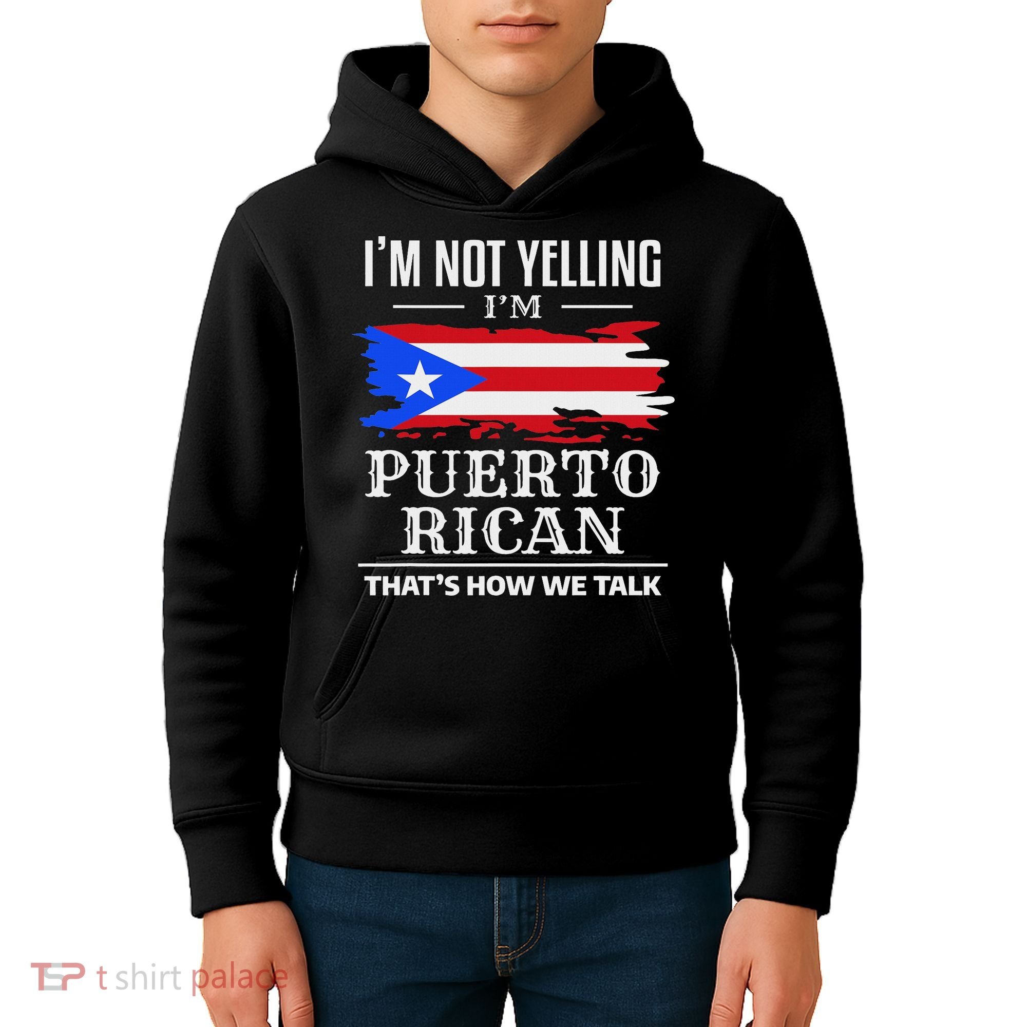 I'm Not Yelling I'm Puerto Rican Puerto Rico Pride Kids Hoodie