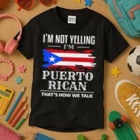 I'm Not Yelling I'm Puerto Rican Puerto Rico Pride Kids T-Shirt thumb 3