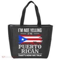 I'm Not Yelling I'm Puerto Rican Puerto Rico Pride Tote Bag thumb 0