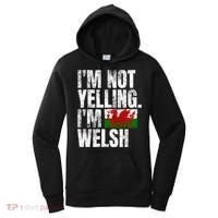 IM Not Yelling IM Welsh Quotes Graphic Funny Wales Gift Women's Hoodie thumb 0