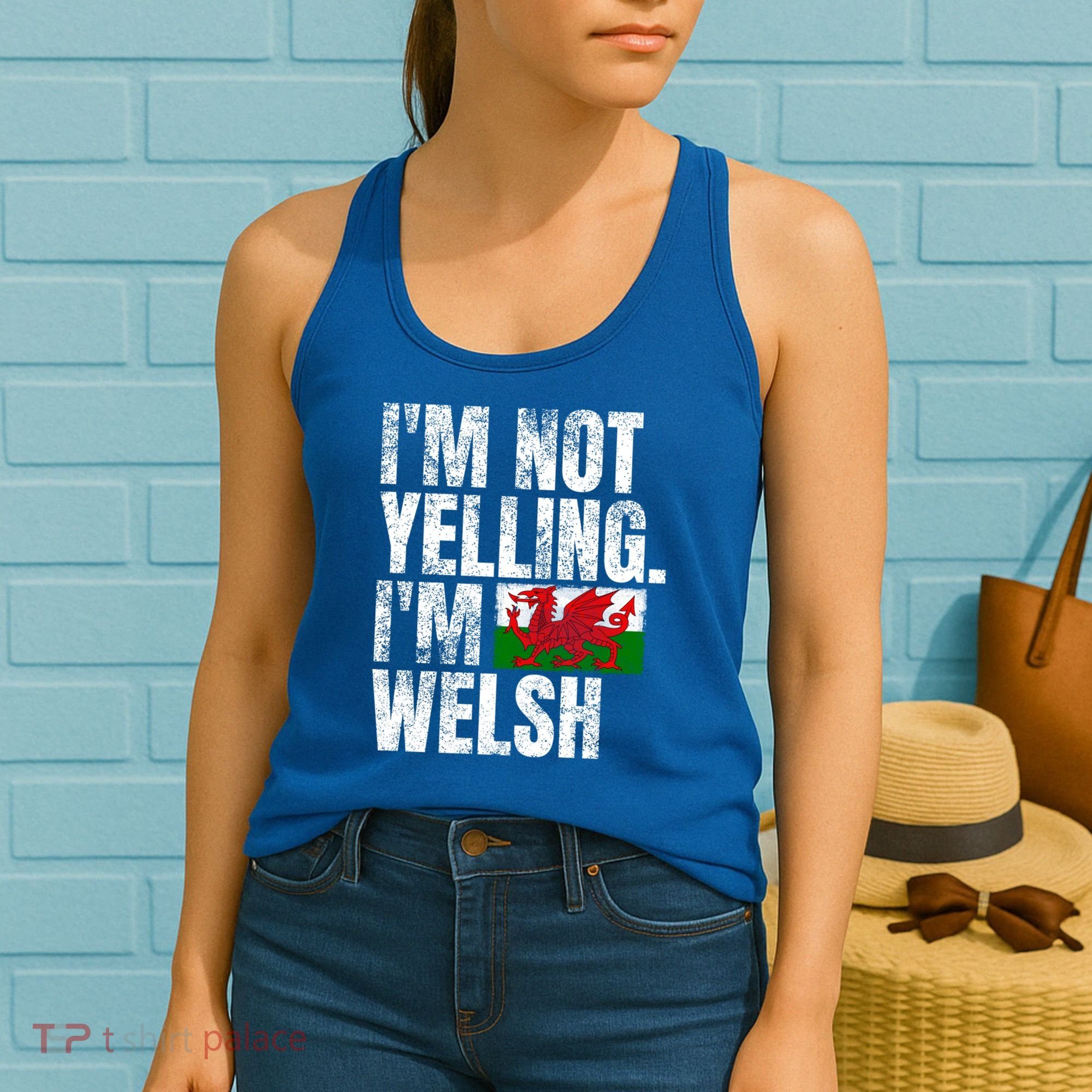IM Not Yelling IM Welsh Quotes Graphic Funny Wales Gift Women's Tank Top