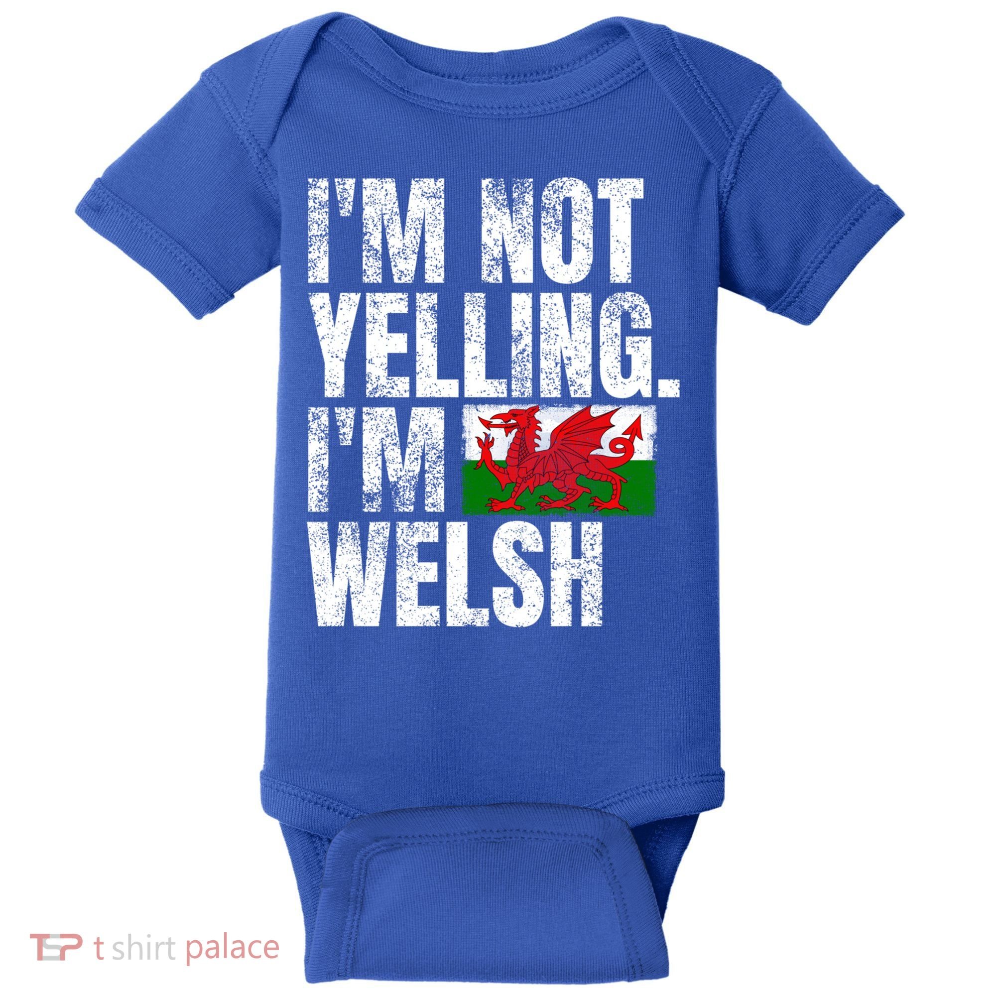 IM Not Yelling IM Welsh Quotes Graphic Funny Wales Gift Baby Bodysuit