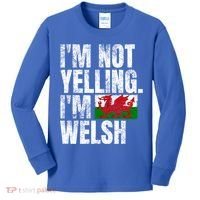 IM Not Yelling IM Welsh Quotes Graphic Funny Wales Gift Kids Long Sleeve Shirt thumb 0