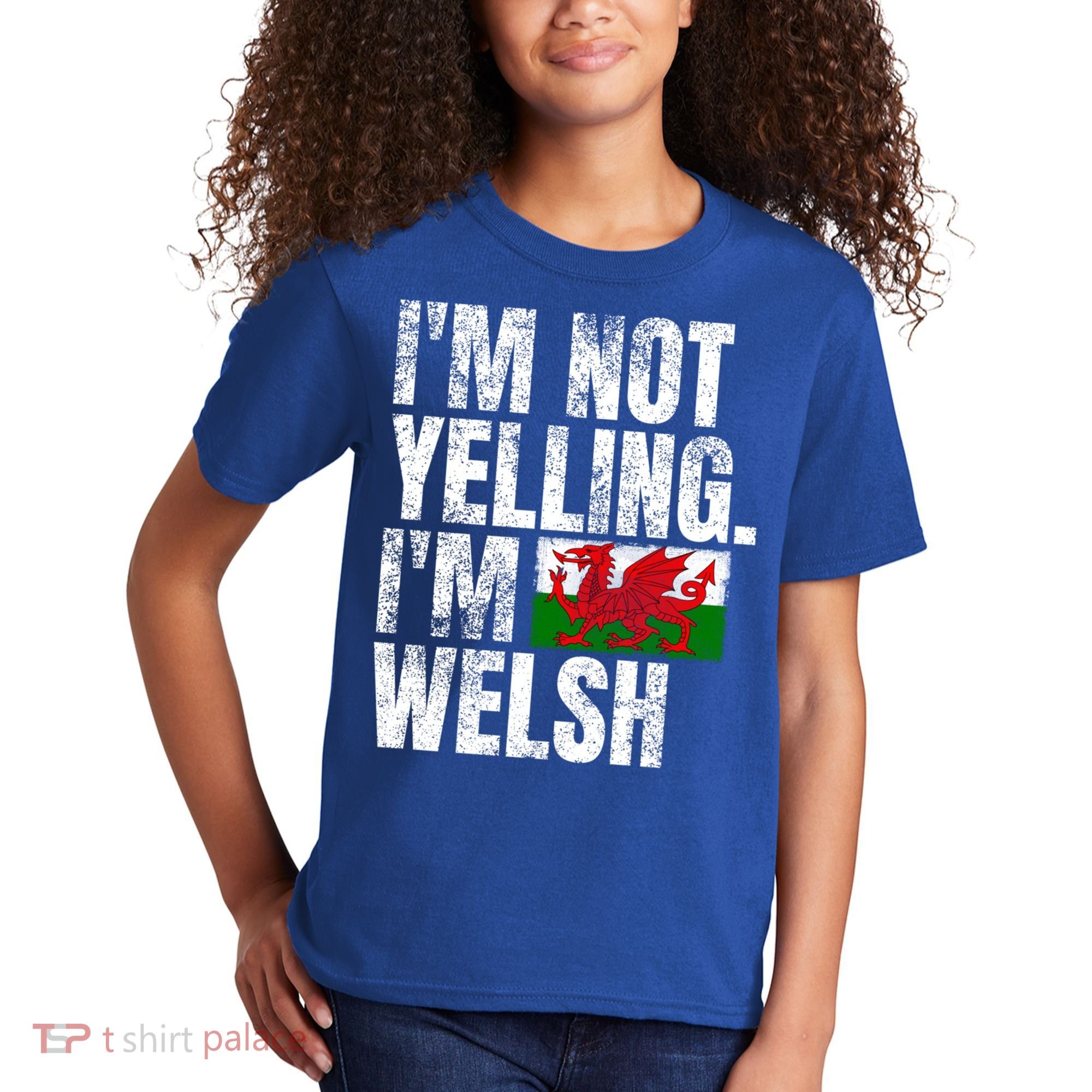 IM Not Yelling IM Welsh Quotes Graphic Funny Wales Gift Kids T-Shirt