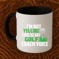 IM Not Yelling This Is My Golf Coach Voice Gift Coffee Mug thumb 2
