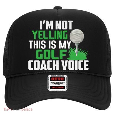 IM Not Yelling This Is My Golf Coach Voice Gift Hat