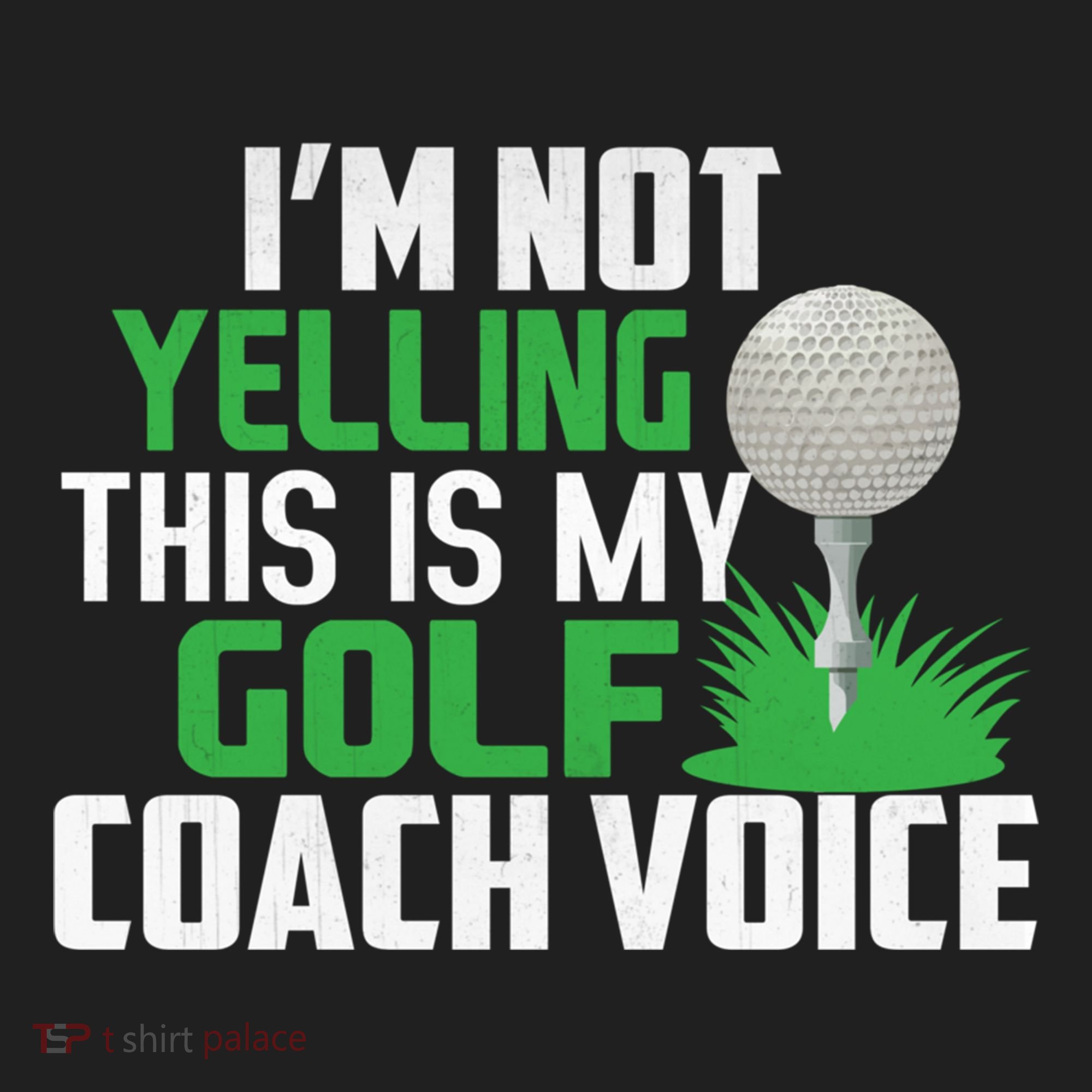 IM Not Yelling This Is My Golf Coach Voice Gift Hat