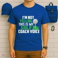 IM Not Yelling This Is My Golf Coach Voice Gift T-Shirt thumb 6
