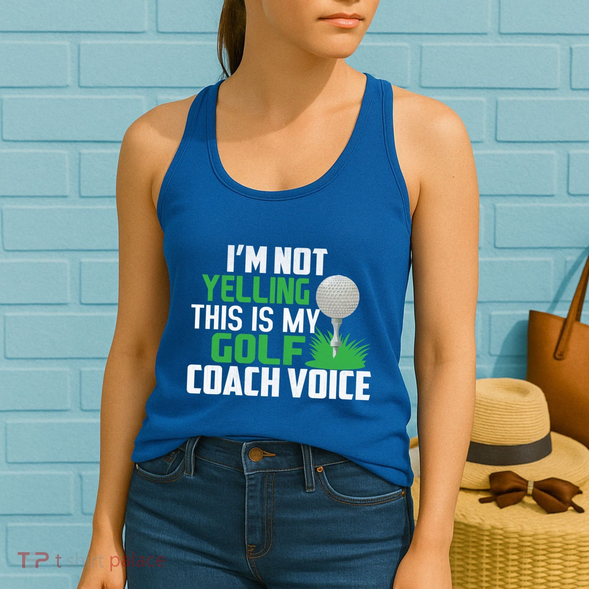 IM Not Yelling This Is My Golf Coach Voice Gift Women's Tank Top