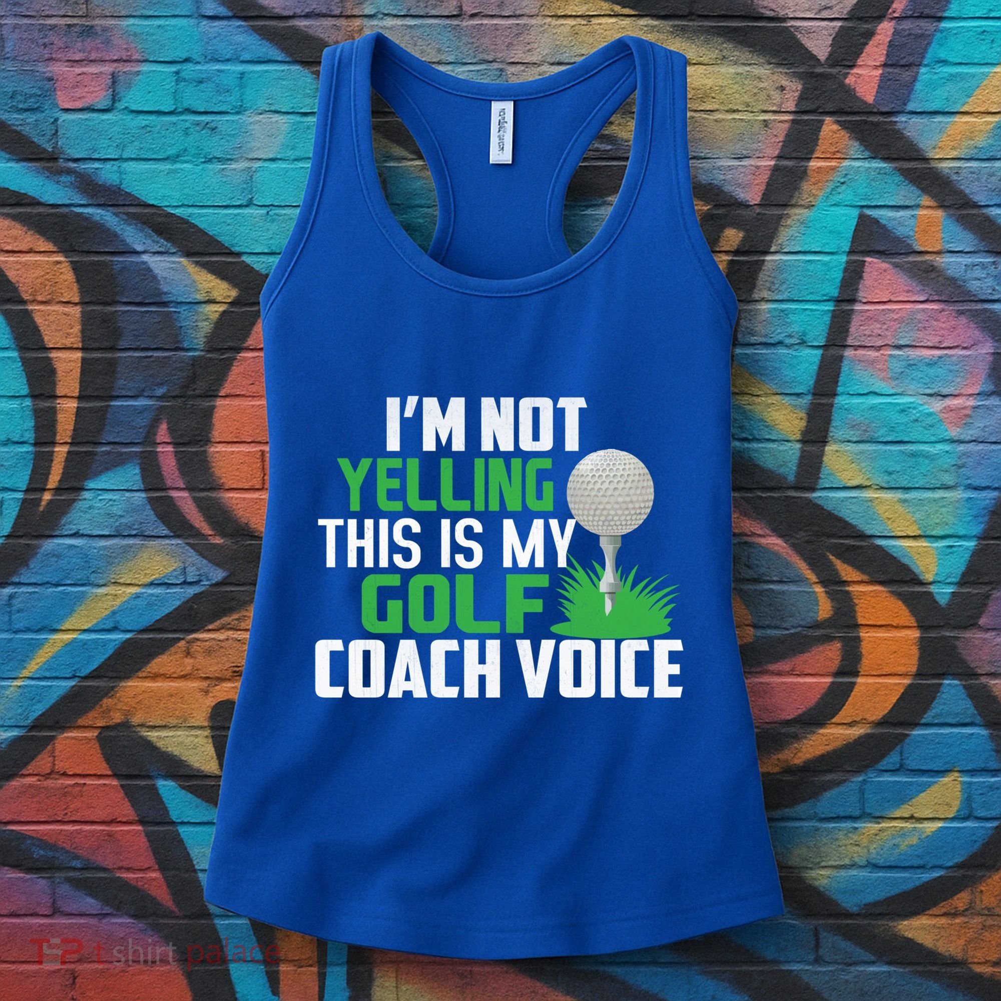 IM Not Yelling This Is My Golf Coach Voice Gift Women's Tank Top