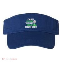 IM Not Yelling This Is My Golf Coach Voice Gift Visor thumb 0