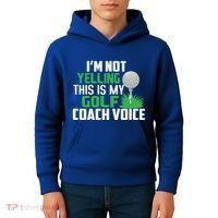 IM Not Yelling This Is My Golf Coach Voice Gift Kids Hoodie thumb 4