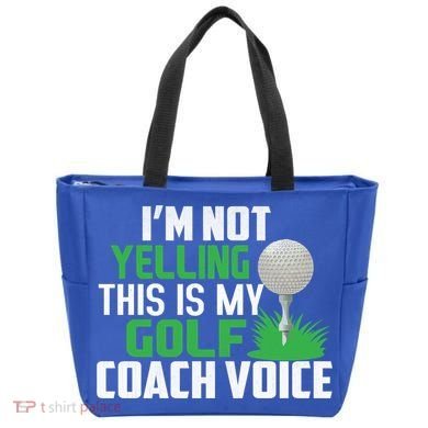 IM Not Yelling This Is My Golf Coach Voice Gift Tote Bag