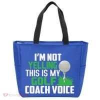 IM Not Yelling This Is My Golf Coach Voice Gift Tote Bag thumb 0