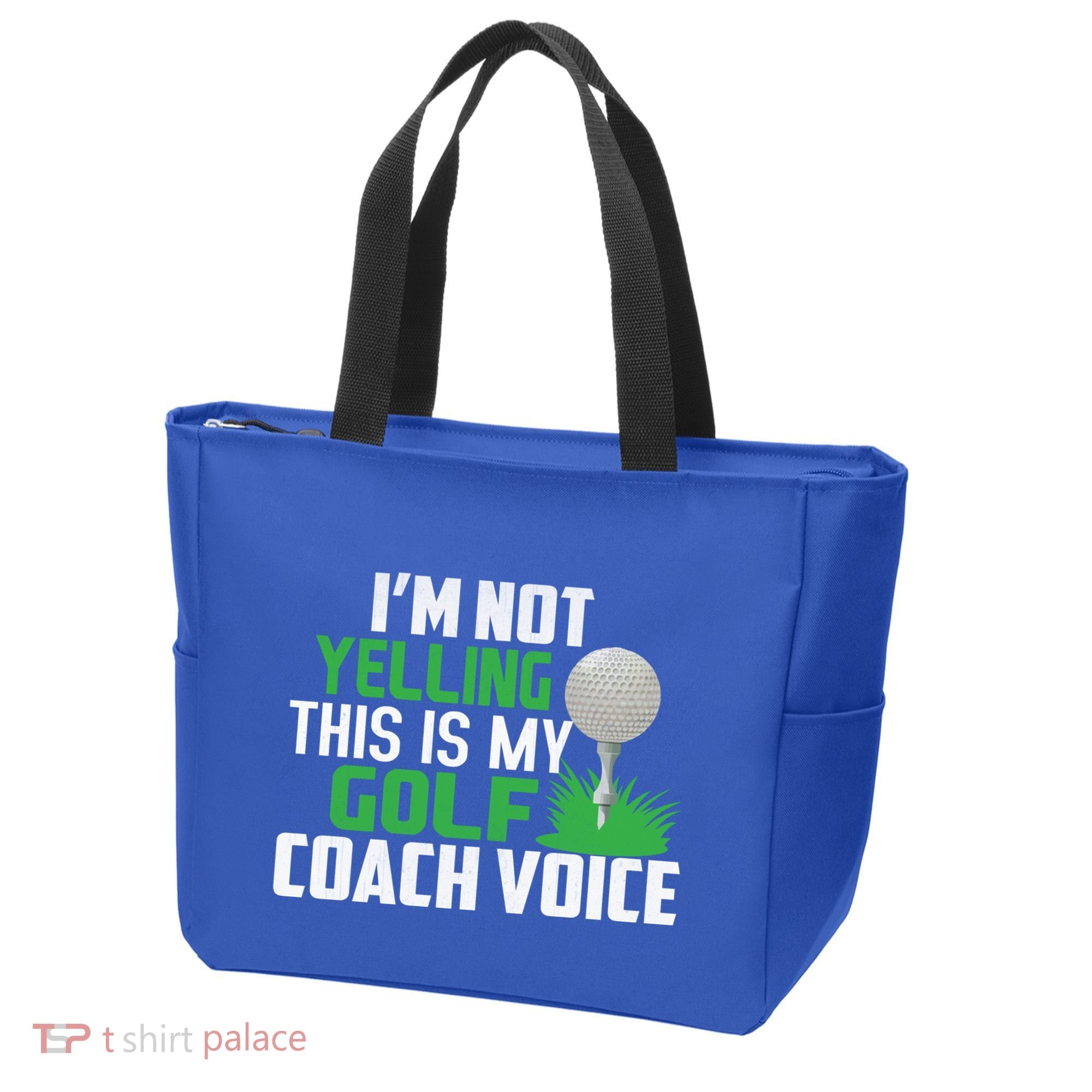 IM Not Yelling This Is My Golf Coach Voice Gift Tote Bag