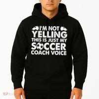 I'm Not Yelling This Is Just My Soccer Coach Voice Mom Dad Hoodie thumb 2