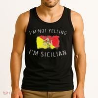 I'm Not Yelling I'm Sicilian Funny Sicily Pride Tank Top thumb 3