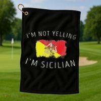 I'm Not Yelling I'm Sicilian Funny Sicily Pride Golf Towel thumb 1