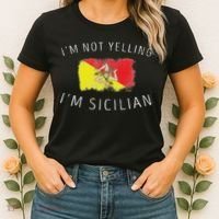I'm Not Yelling I'm Sicilian Funny Sicily Pride Women's T-Shirt thumb 2