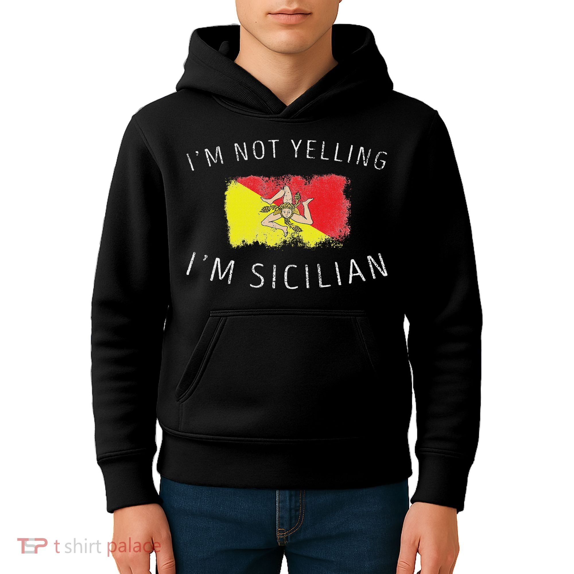 I'm Not Yelling I'm Sicilian Funny Sicily Pride Kids Hoodie