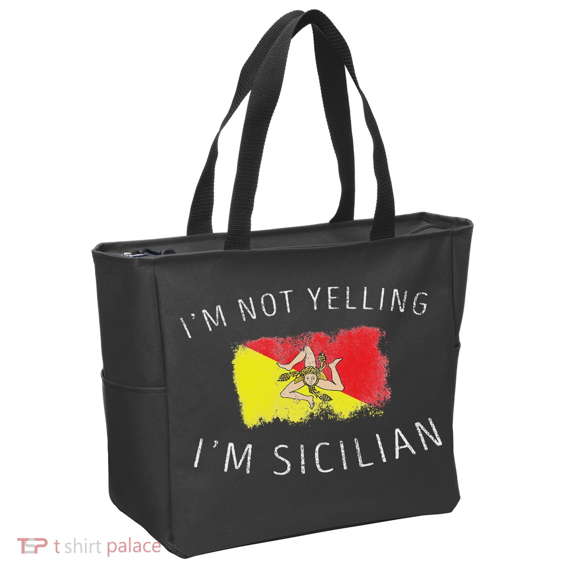 I'm Not Yelling I'm Sicilian Funny Sicily Pride Tote Bag