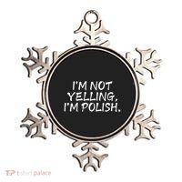 IM Not Yelling IM Polish Ornament thumb 0