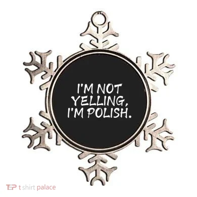 IM Not Yelling IM Polish Ornament