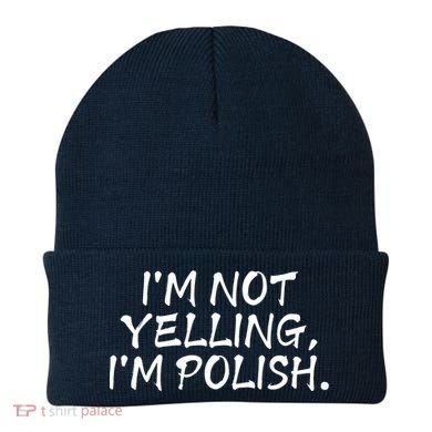 IM Not Yelling IM Polish Beanie