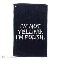 IM Not Yelling IM Polish Golf Towel thumb 0