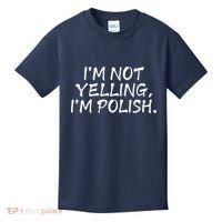 IM Not Yelling IM Polish Kids T-Shirt thumb 0