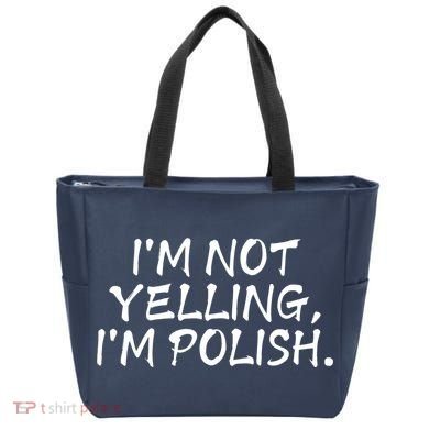 IM Not Yelling IM Polish Tote Bag