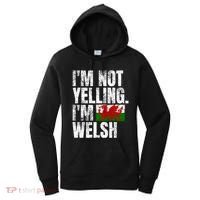 IM Not Yelling IM Welsh Quotes Graphic Funny Wales Meaningful Gift Women's Hoodie thumb 0