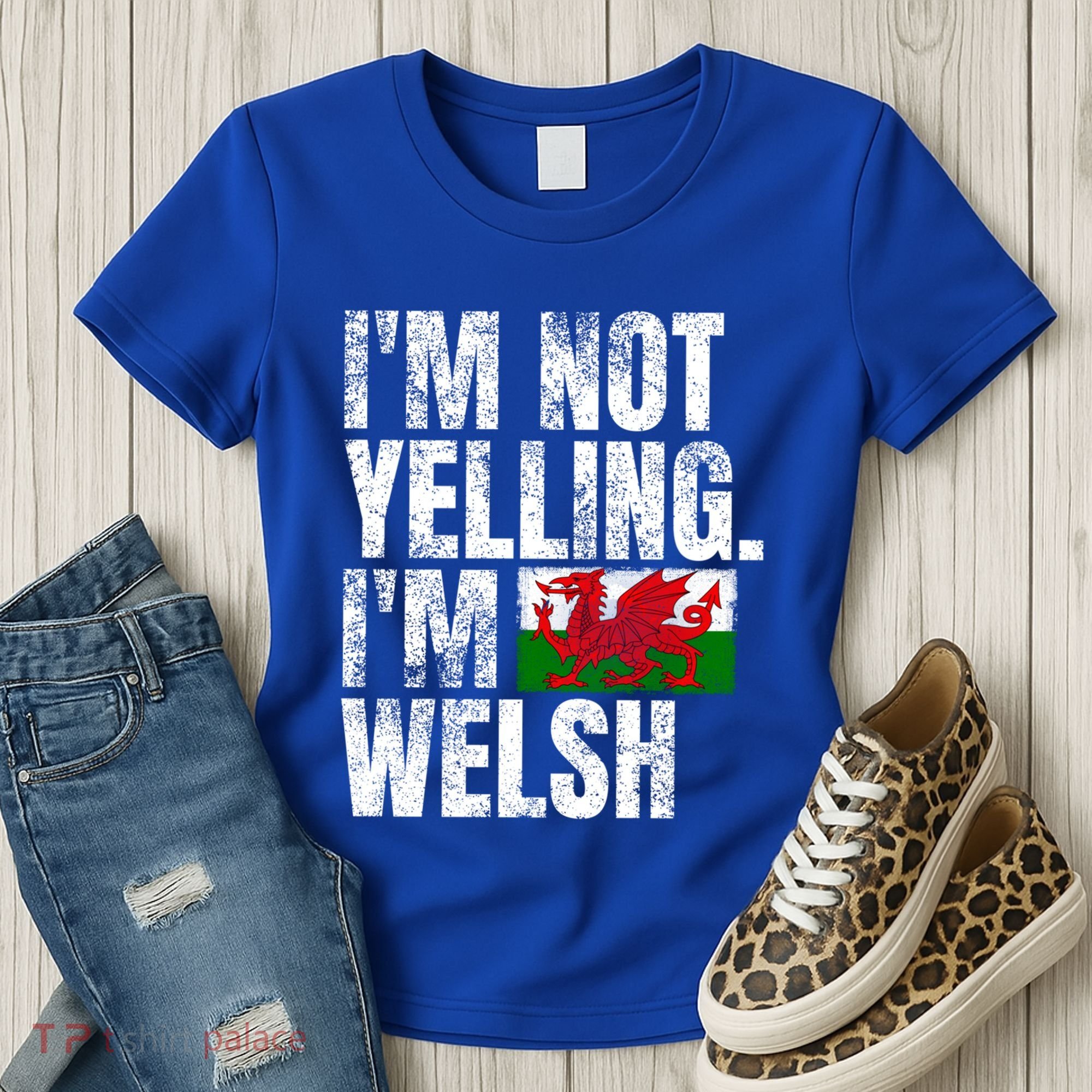 IM Not Yelling IM Welsh Quotes Graphic Funny Wales Meaningful Gift Women's T-Shirt