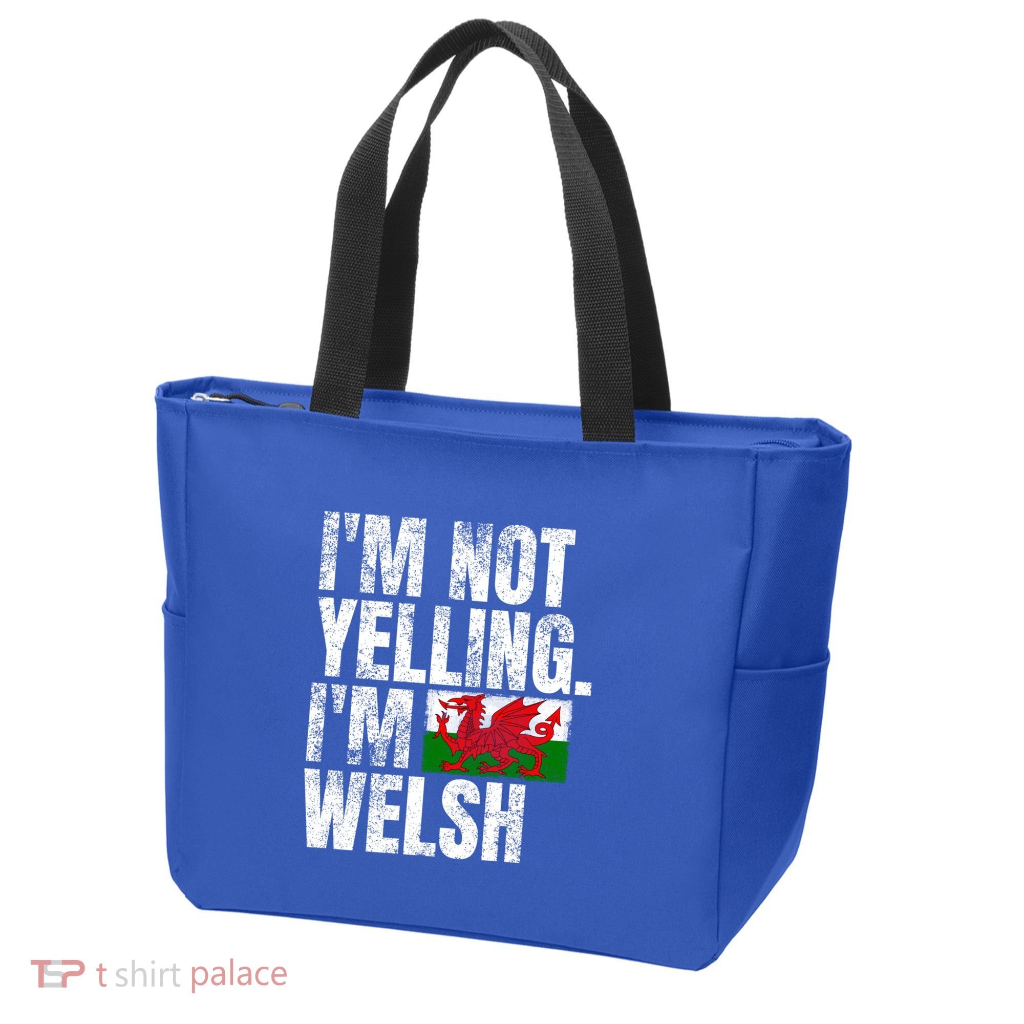 IM Not Yelling IM Welsh Quotes Graphic Funny Wales Meaningful Gift Tote Bag