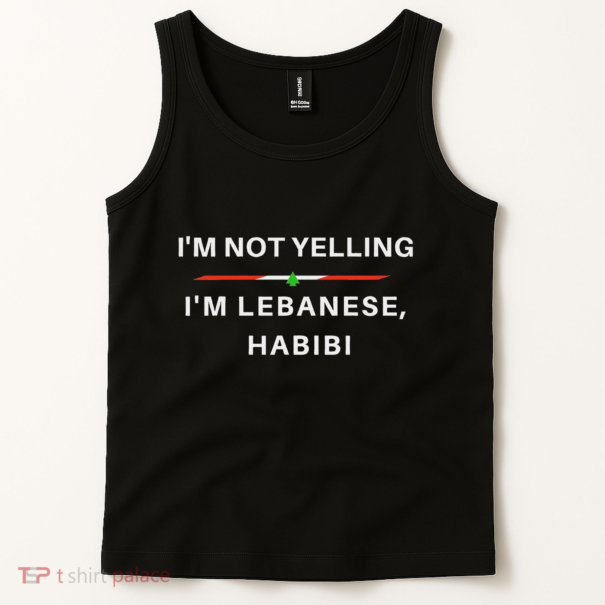IM Not Yelling IM Lebanese Habibi Funny Arabic Tank Top