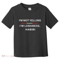 IM Not Yelling IM Lebanese Habibi Funny Arabic Toddler T-Shirt thumb 0