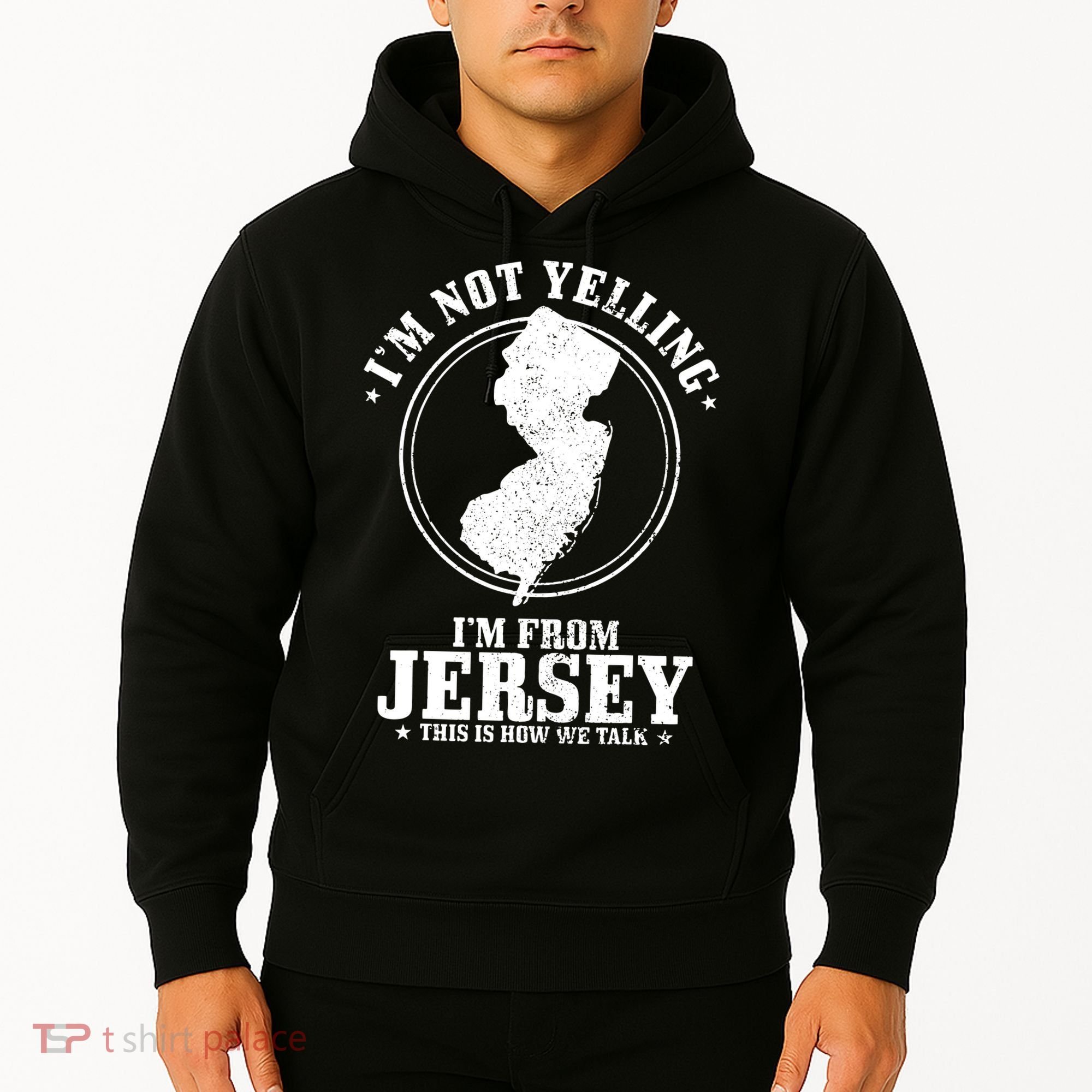 Im Not Yelling Im From New Jersey Funny State Map Pride Hoodie
