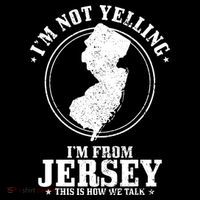 Im Not Yelling Im From New Jersey Funny State Map Pride Sweatshirt thumb 3