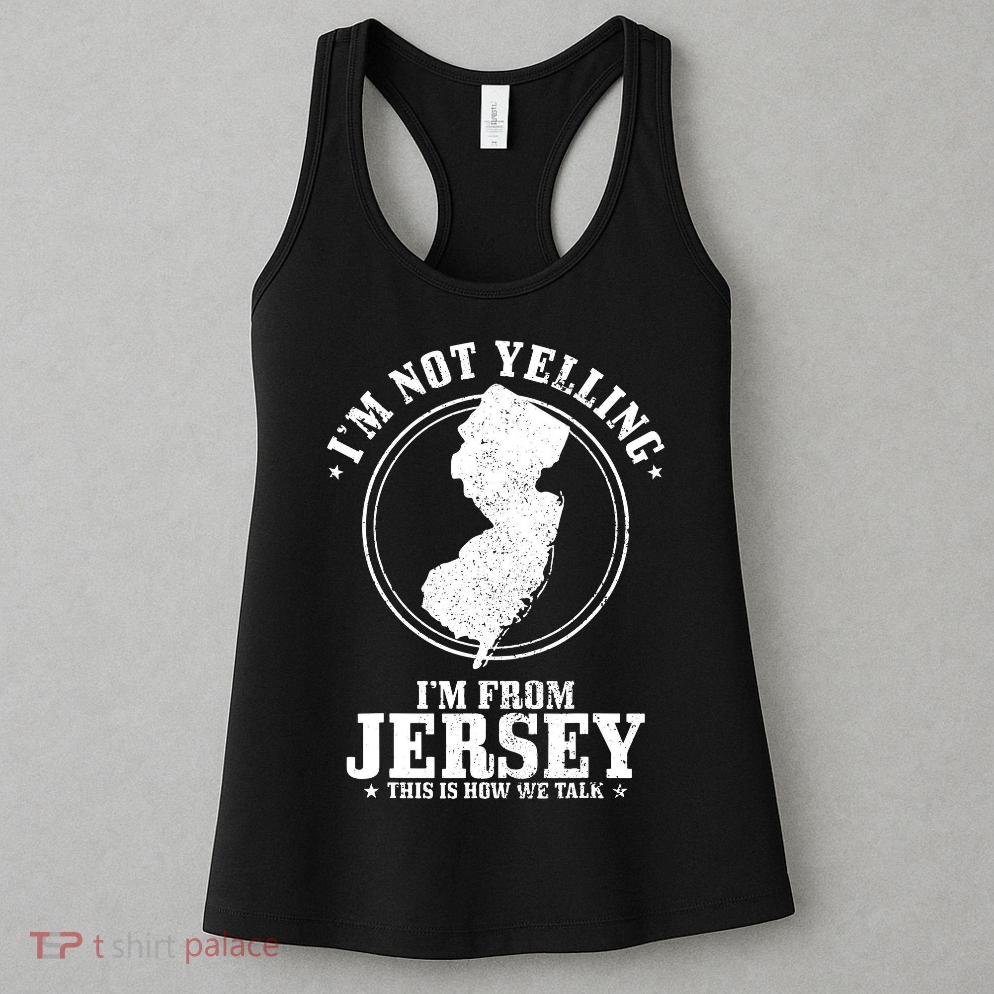 Im Not Yelling Im From New Jersey Funny State Map Pride Women's Tank Top