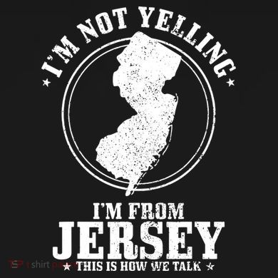 Im Not Yelling Im From New Jersey Funny State Map Pride Toddler Sweatshirt