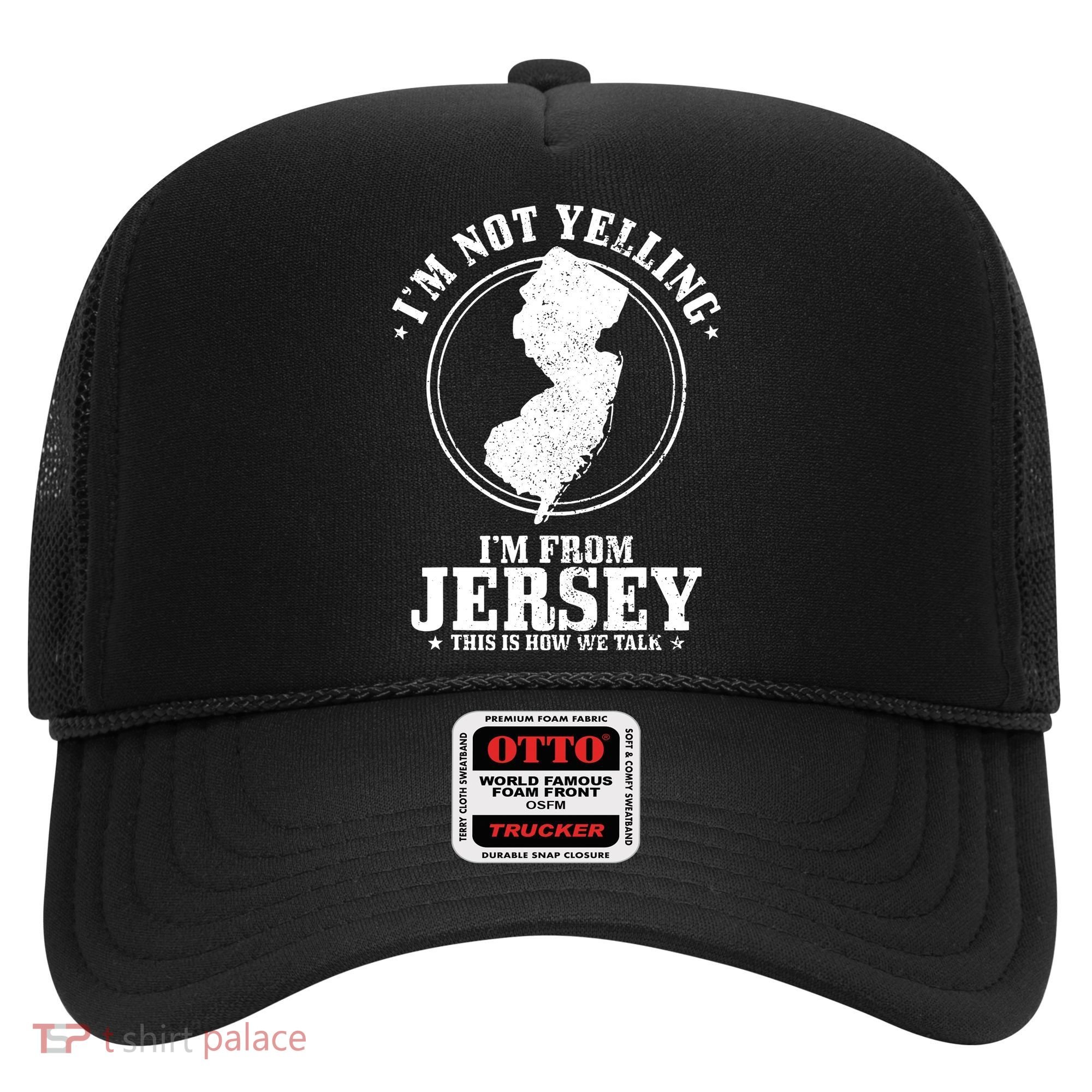 Im Not Yelling Im From New Jersey Funny State Map Pride Hat
