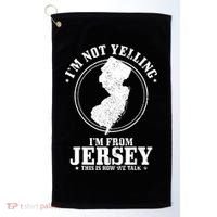 Im Not Yelling Im From New Jersey Funny State Map Pride Golf Towel thumb 0