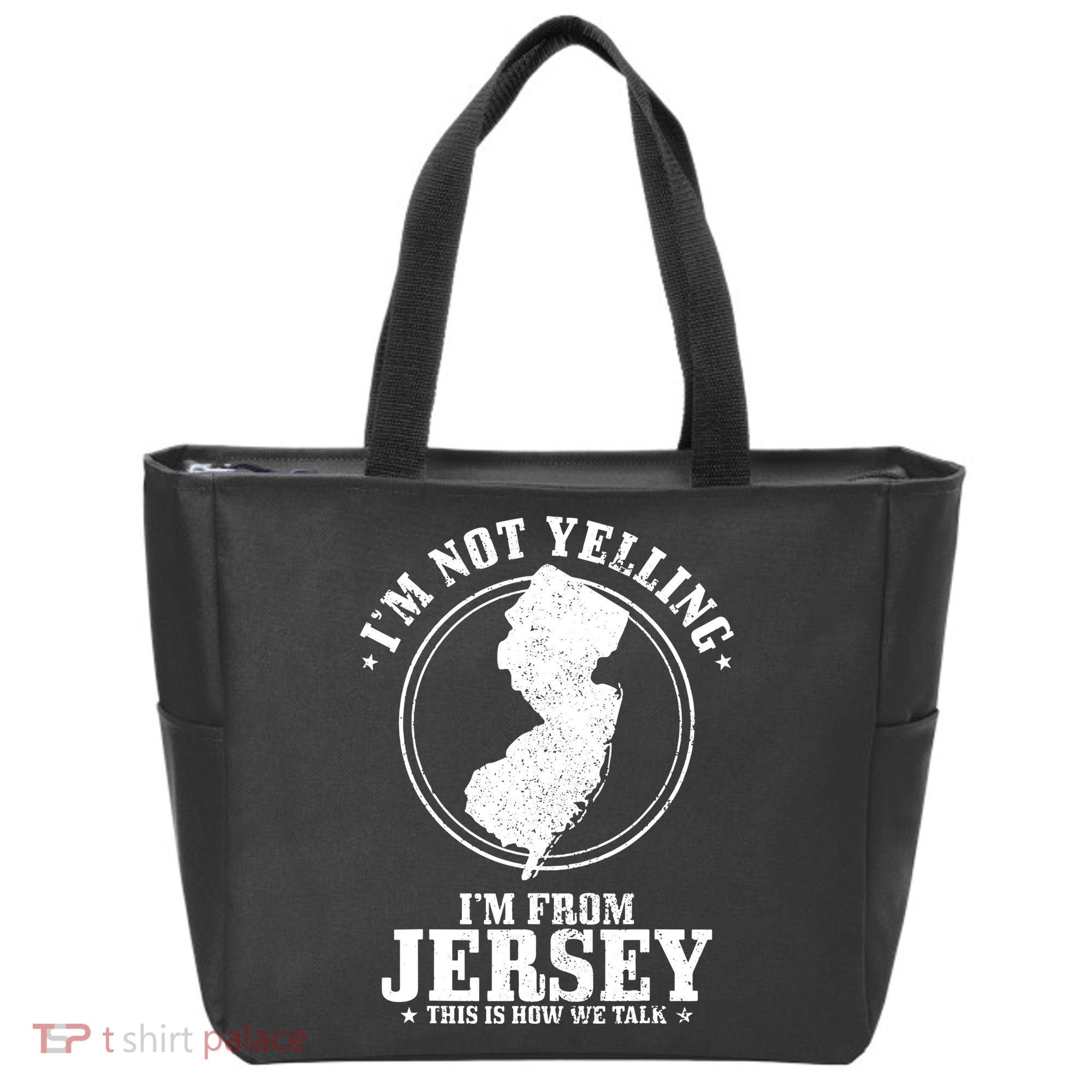 Im Not Yelling Im From New Jersey Funny State Map Pride Tote Bag