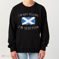 IM Not Yelling IM Scottish Funny Scotland Pride Women's Sweatshirt thumb 0