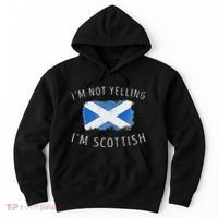 IM Not Yelling IM Scottish Funny Scotland Pride Hoodie thumb 0
