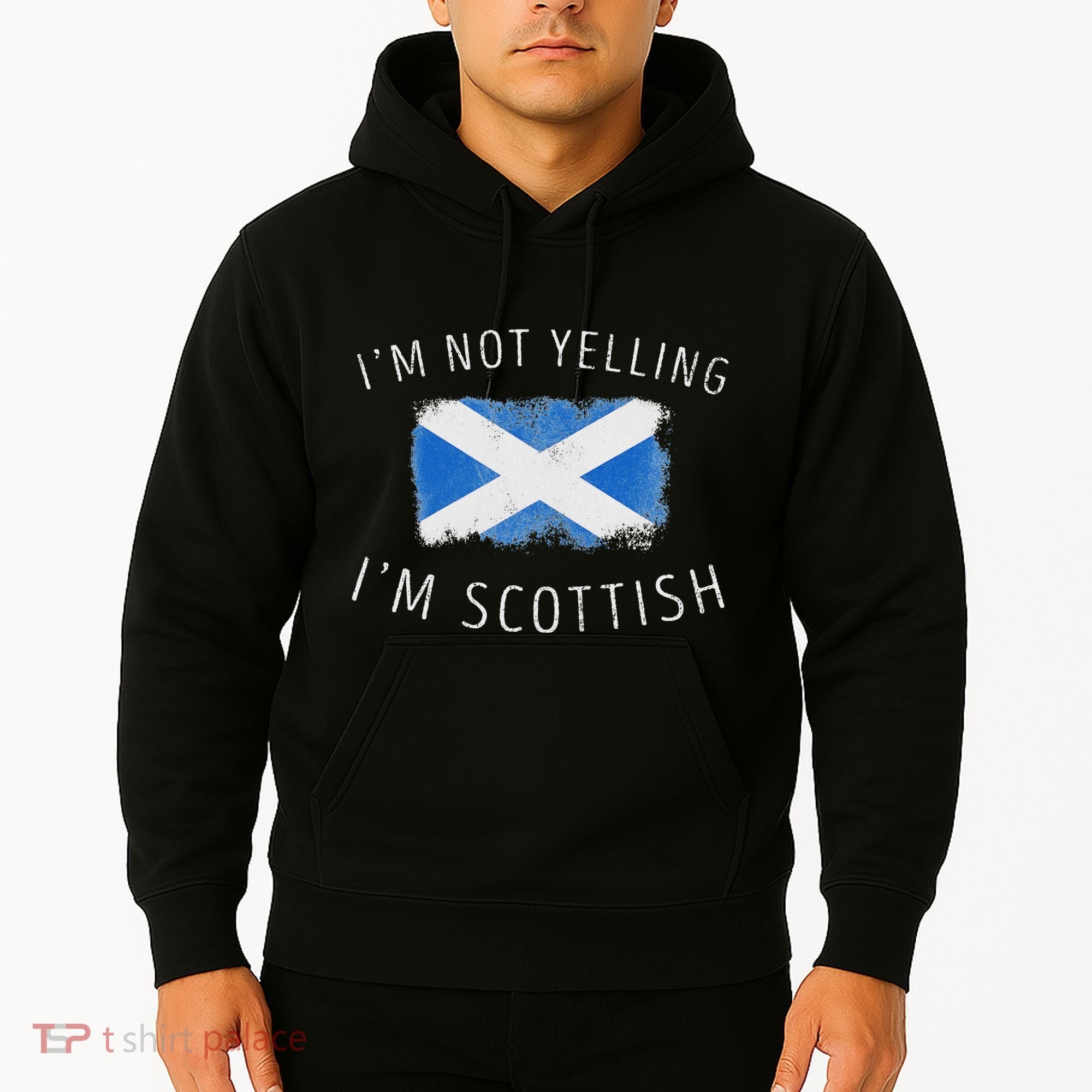 IM Not Yelling IM Scottish Funny Scotland Pride Hoodie