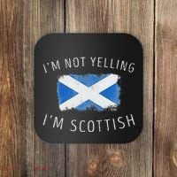 IM Not Yelling IM Scottish Funny Scotland Pride Coaster thumb 0