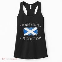 IM Not Yelling IM Scottish Funny Scotland Pride Women's Tank Top thumb 0
