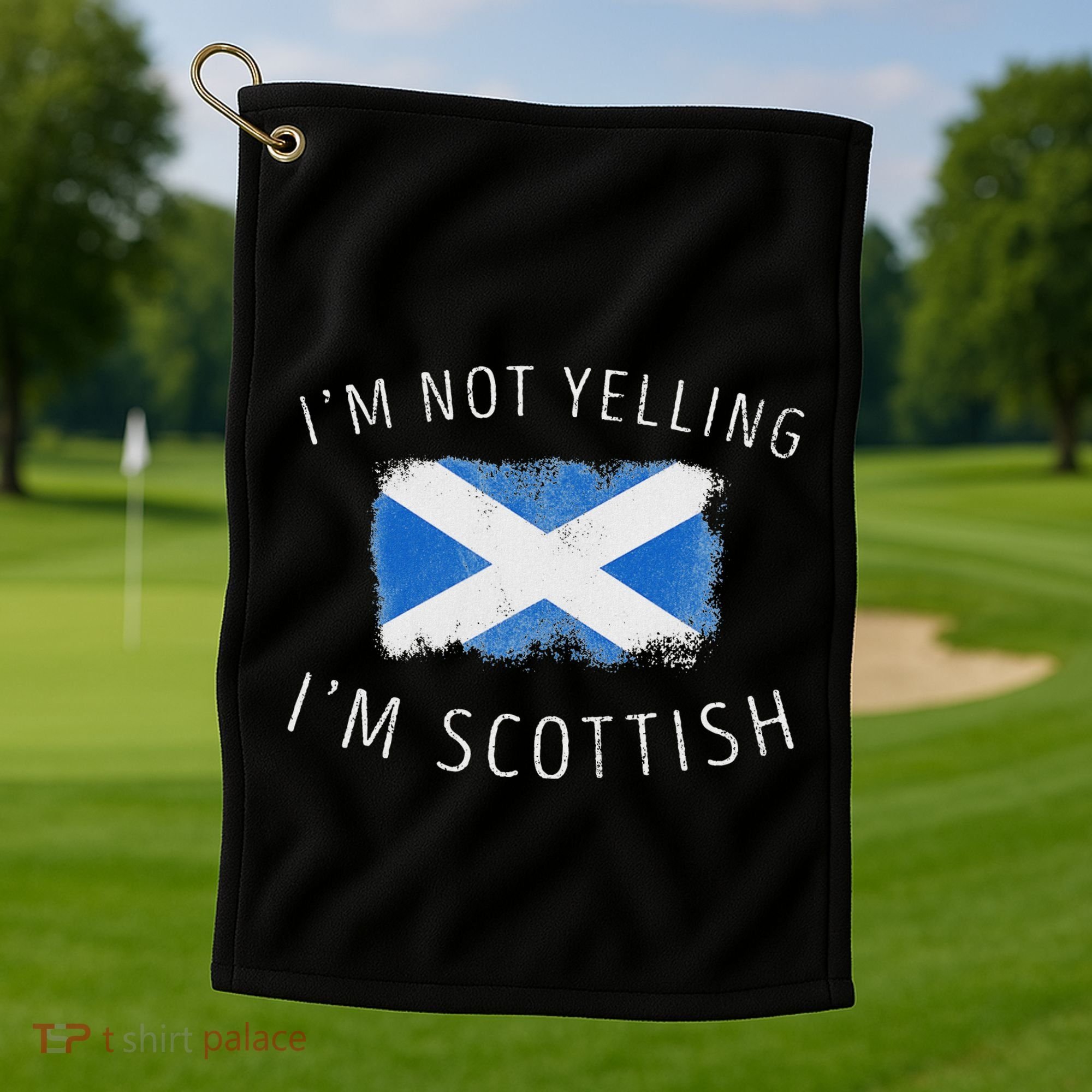IM Not Yelling IM Scottish Funny Scotland Pride Golf Towel