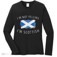 IM Not Yelling IM Scottish Funny Scotland Pride Women's Long Sleeve Shirt thumb 0